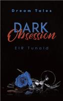 Dark Obsession