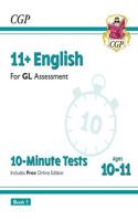 11+ GL 10-Minute Tests: English - Ages 10-11 Book 1 (with Online Edition)