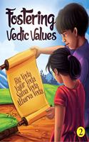 Fostering Vedic Values - 2