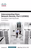 Interconnecting Cisco Network Devices, Part 2 (ICND2)