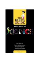 The Girl’s Guide to a Life in Science