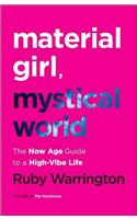 Material Girl, Mystical World