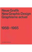 Neue Grafik: New Graphic Design: Graphisme Actuel