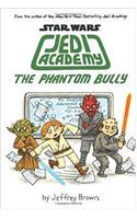 Star Wars: Jedi Academy, The Phantom Bully (Book 3)