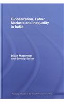 Globalization, Labour Markets and Inequality in India