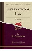 International Law, Vol. 1