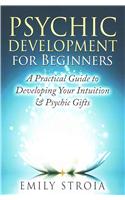 Psychic Development for Beginners