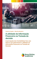 A utilidade da Informação Financeira na Tomada de decisão