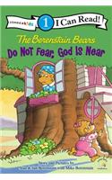 Berenstain Bears, Do Not Fear, God Is Near