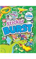 Crayola: Sticker Burst (a Crayola Sticker Activity Book for Kids)