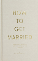 How to Get Married