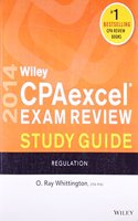 Wiley CPA Excel Exam Review 2014 Study Guide, Regulation