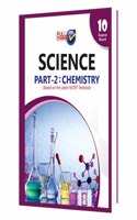 Science Part 1: Chemistry (Based On The Latest Ncert Textbook) Class 10