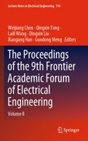 Proceedings of the 9th Frontier Academic Forum of Electrical Engineering