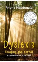 Dyslexia-Escaping The Forest