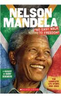 Nelson Mandela: No Easy Walk to Freedom