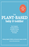 The Plant-Based Baby & Toddler