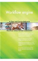 Workflow engine A Clear and Concise Reference