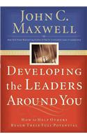 Developing the Leaders Around You