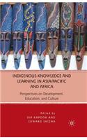 Indigenous Knowledge and Learning in Asia/Pacific and Africa