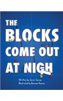 Blocks Come Out at Night