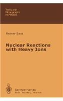 Nuclear Reactions with Heavy Ions