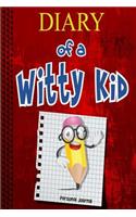 Diary Of A Witty Kid