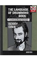 BENNY GREB: THE LANGUAGE OF DRUMMING