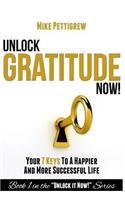 Unlock Gratitude Now!