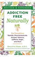 Addiction-Free Naturally