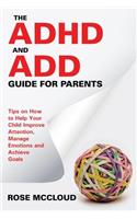 ADHD and ADD Guide for Parents