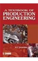 Textbook of Production Engineering