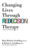 Changing Lives Through Redecision Therapy