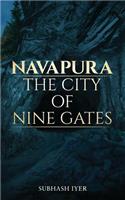 Navapura - The City of Nine Gates