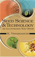 Seed Science and Technology: 2nd Fully Revised and Enlarged Edition