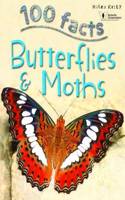 100 Facts Butterflies & Moths