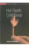 Hot Death, Cold Soup