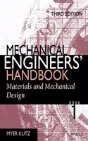 Mechanical Engineers Handbook Vol 1 Materials And Mechanical Design 3Ed (Pb 2006)