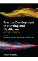 Practice Development in Nursing and Healthcare