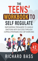 the Teens' Workbook to Self Regulate