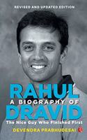 Biography of Rahul Dravid