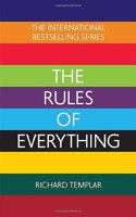 Rules of Everything: A Complete Code for Success and Happiness in Everything That Matters