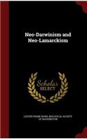 Neo-Darwinism and Neo-Lamarckism