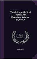 The Chicago Medical Journal and Examiner, Volume 33, Part 2