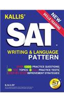 KALLIS' SAT Writing and Language Pattern (Workbook, Study Guide for the New SAT)