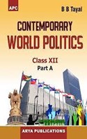 Contemporary World Politics Class - XII (Part-A)