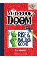 The Notebook Of Doom #1 Rise Of The Balloon Goons (Branches)