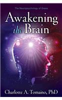 Awakening the Brain