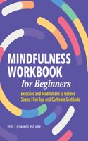 Mindfulness Workbook for Beginners