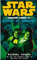 Star Wars: Coruscant Nights II - Street of Shadows